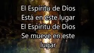 El Espiritu de Dios esta en este lugar + letra + lyrics