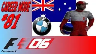 F1 06 - Career Mode (Hard) - #81 - S5: Australian Grand Prix