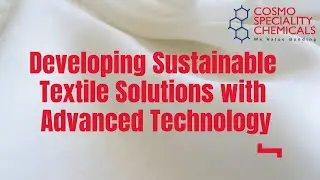 Developing Sustainable Textile Solutions with Advanced Technology