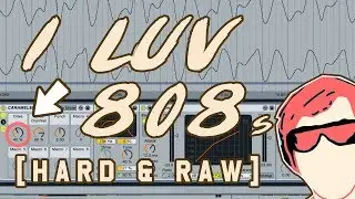 How To Make A HARD & GRITTY 808 | Ableton Tutorial