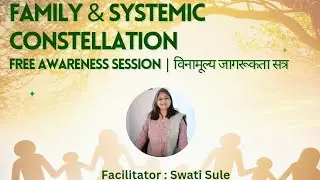 Family & Systemic Constellation | Awareness Session | Understanding Hidden Family Patterns