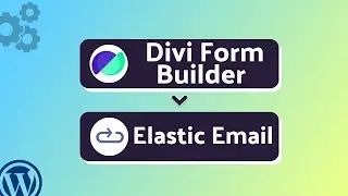 Integrating Divi Form Builder with Elastic Email | Step-by-Step Tutorial |Bit Integrations