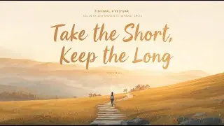 Take the Short, Keep the Long | Gentle Motivation Story | Lety&rsquo;s English Podcast