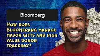 How does Bloomerang manage major gifts and high value donor tracking? 