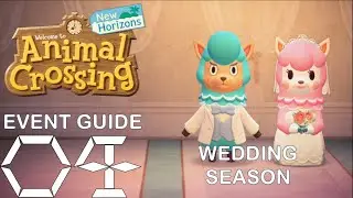 Animal Crossing: New Horizons - Event Guide #4: Wedding Season