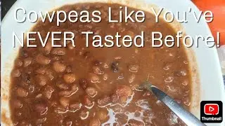 The Most Underrated Bean Recipe in Africa &mdash; Cowpeas/Nyemba Done Right!