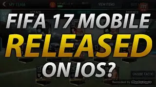 FIFA 17 MOBILE RELEASED ON IOS??