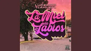 La Miel De Tus Labios