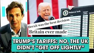 Why Brexit has NOT saved Britain from Trump's Tariffs