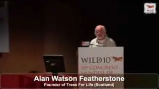 WILD10 Global Gathering Presentation: Alan Watson Featherstone