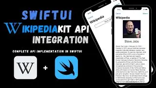 SwiftUI - Wikipedia KIT FULL Integration