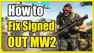 How to Fix Your Profile Was Signed Out in Modern Warfare 2 (Fast Tutorial)