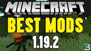 The Best Minecraft Mods for 1.19.2