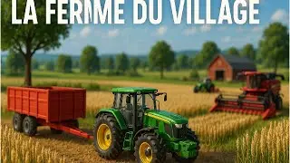Nouvelle bateuse!|La ferme du village|(FR/PC)|Farming simulator 25