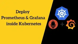 Deploying Prometheus and Grafana in Kubernetes | Observability | Prometheus | Grafana | NodeExporter