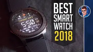 Gear S3 Frontier - The Best Smartwatch of 2018?