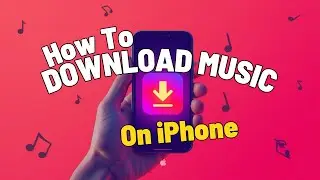 How To Download Music On iPhone