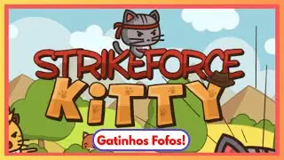 Gatinhos fofos com roupinhas?! (StrikeForce Kitty)