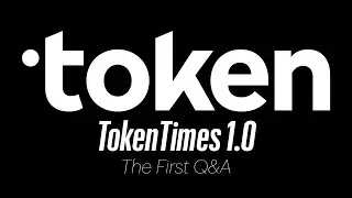 TokenTimes 1.0 &mdash; Первые вопросы и ответы
