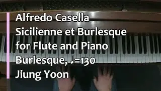 Piano Part- Burlesque from the Casella, Sicilienne et Burlesque for Flute and Piano, ♩=130