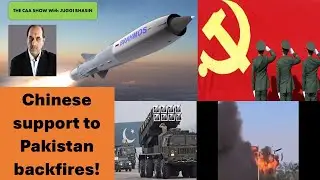 Chinese support to Pakistan backfires! Juggi Bhasin