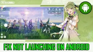 Fix Blue Protocol: Star Resonance Not Launching/Won't Launch on Android