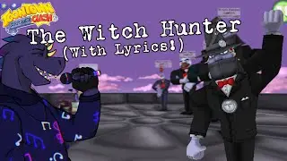 Corporate Clash: The Witch Hunter (WITH LYRICS!)