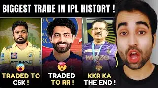Breaking : Ravindra Jadeja Traded to RR ! Sanju Samon Joining CSK ? KKR and DC  Left with NO OPTIONS