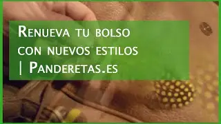 Renueva tu bolso con nuevos estilos | Panderetas.es