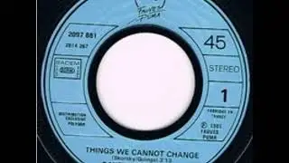 THINGS WE CANNOT CHANGE-SANTA ESMERALDA