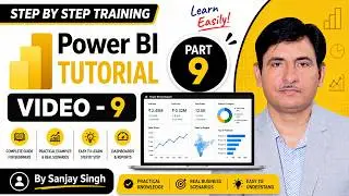 Power BI Part - 9 | Complete Course for Beginners to Advanced | Job Oriented Data Analytics Training