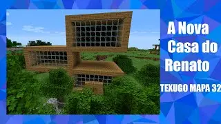 A Nova casa do Renato (minecraft) TEXUGO MAPA #32