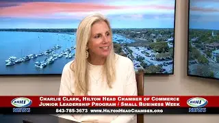 WHHI NEWS | Charlie Clark: Junior Leadership / Small Business Week | Hilton Head Chamber | WHHITV