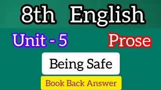 8th standard English Unit 5 Prose Being Safe Book Back Answer