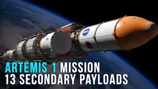 Artemis 1 Mission: 13 Secondary Payloads On Board!