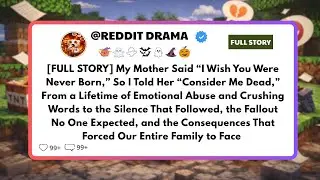 [FULL STORY] My Mother Said &ldquo;I Wish You Were Never Born,&rdquo; So I Told Her &ldquo;Consider Me Dead&rdquo;,...