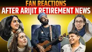 Arijit Singh Retirement पर हुए Fans Shock | Fans Reaction