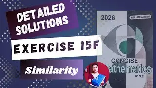 Application of Similarity | Exercise 15F| ICSE Class 10| 2026 board exam| Concise Maths 