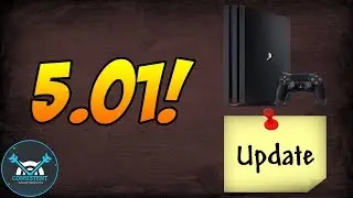 Playstation 4 System Update 5.01 Information (FASTER PERFORMANCE + REACTING TO COMMENTS!)