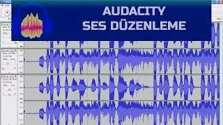 Audacity - Ses Kaydetme Ve Düzenleme - 2