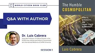 Book Club Session 1 | The Humble Cosmopolitan: Rights, Diversity, and Trans-state Democracy