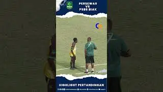 Highlight Pertandingan Persewar Waropen VS PSBS Biak Babak 12 Besar