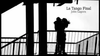 John Lagora - La Tango Final [Cimelde Records]