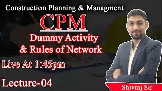 Dummy Activity and Rules of Network | Navigate Institute | #MPPSC-AE