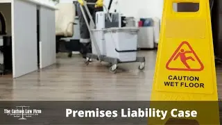 Premises Liability Cases (Slip & Fall) | The Carlson Law Firm