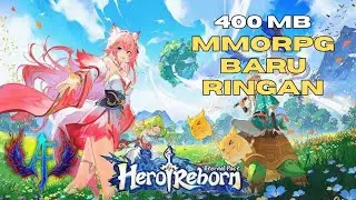 Hero Reborn Eternal Pact - Colourful and Low Spec | Android
