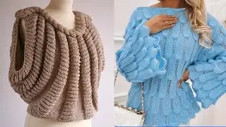 New Chic & Cozy Crochet Sweaters | Fashion Trends | Everyday Handmade Classy Tops & Blouses designs