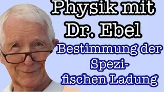 Bestimmung der spezifischen Ladung