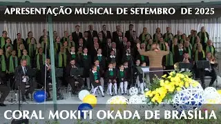 Apresentação Musical SSG - Coral Mokiti Okada de Brasília | Setembro 2025