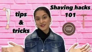 Shaving Hacks 101 / HOW TO AVOID STRAWBERRY LEGS?!  *(diy coffee scrub)*🛁🪒 ✨